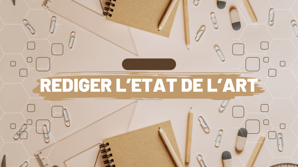 rédiger l'état de l'art